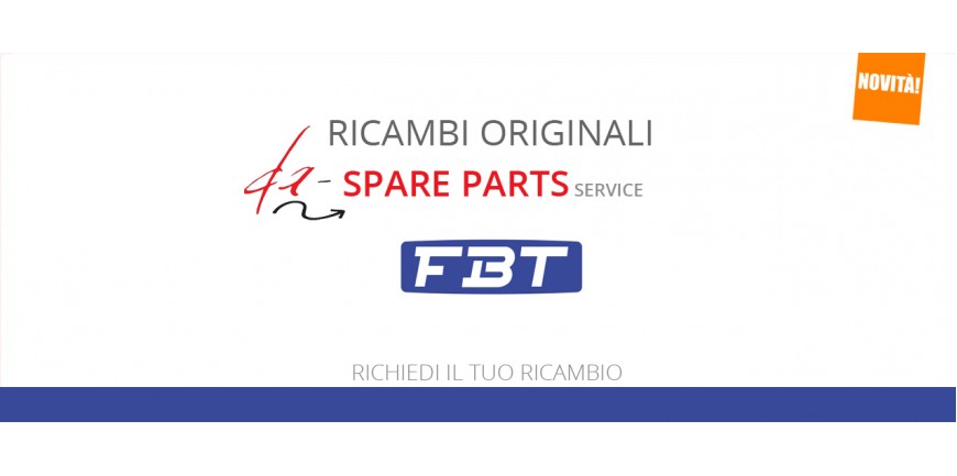 Ricambi Originali FBT Spare Parts